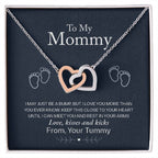 To My Mommy, Love From Your Tummy